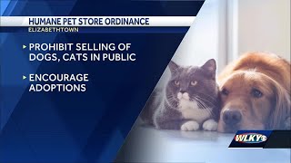 Elizabethtown becomes first place in KY to ban stores from selling dogs cats