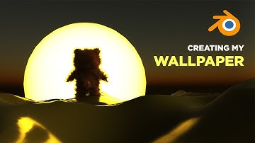Creating my own wallpaper - Blender Timelapse