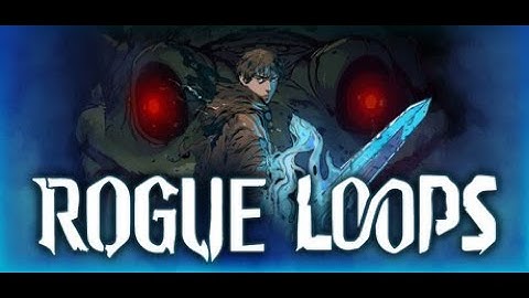 Rogue Loops Complete Runthrough No Talking Just Gameplay