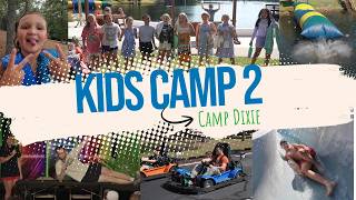 Camp Dixie 2026 | Kids Camp 2