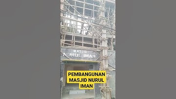 PROGRES PEMBANGUNAN MASJID NURUL IMAN#viral #shortvideo #masjid #masjidatthohir