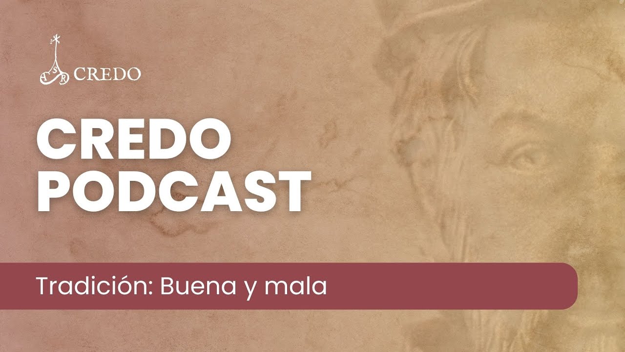 Tradición: buena y mala