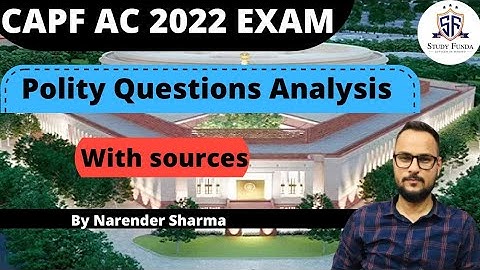 CAPF AC 2022 - Polity Questions Analysis with Source #capfac2022 #studyfunda