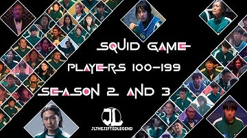 Squid Game Season 2 & 3 Part II: Players 100-199 Elimination Order #squidgame