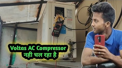 Voltas split AC compressor not working but the fan is running? Voltas AC compressor not starting