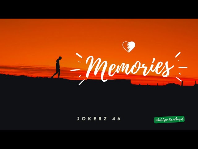 Memories Forever ❤️ | Whatsapp Kavidhaigal | AJ | Thozhan Ungaludan | Jokerz 46 class=