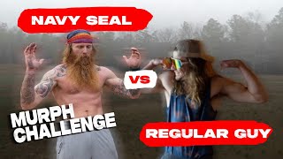 Navy SEAL Vs. Regular Guy | Murph Competition
