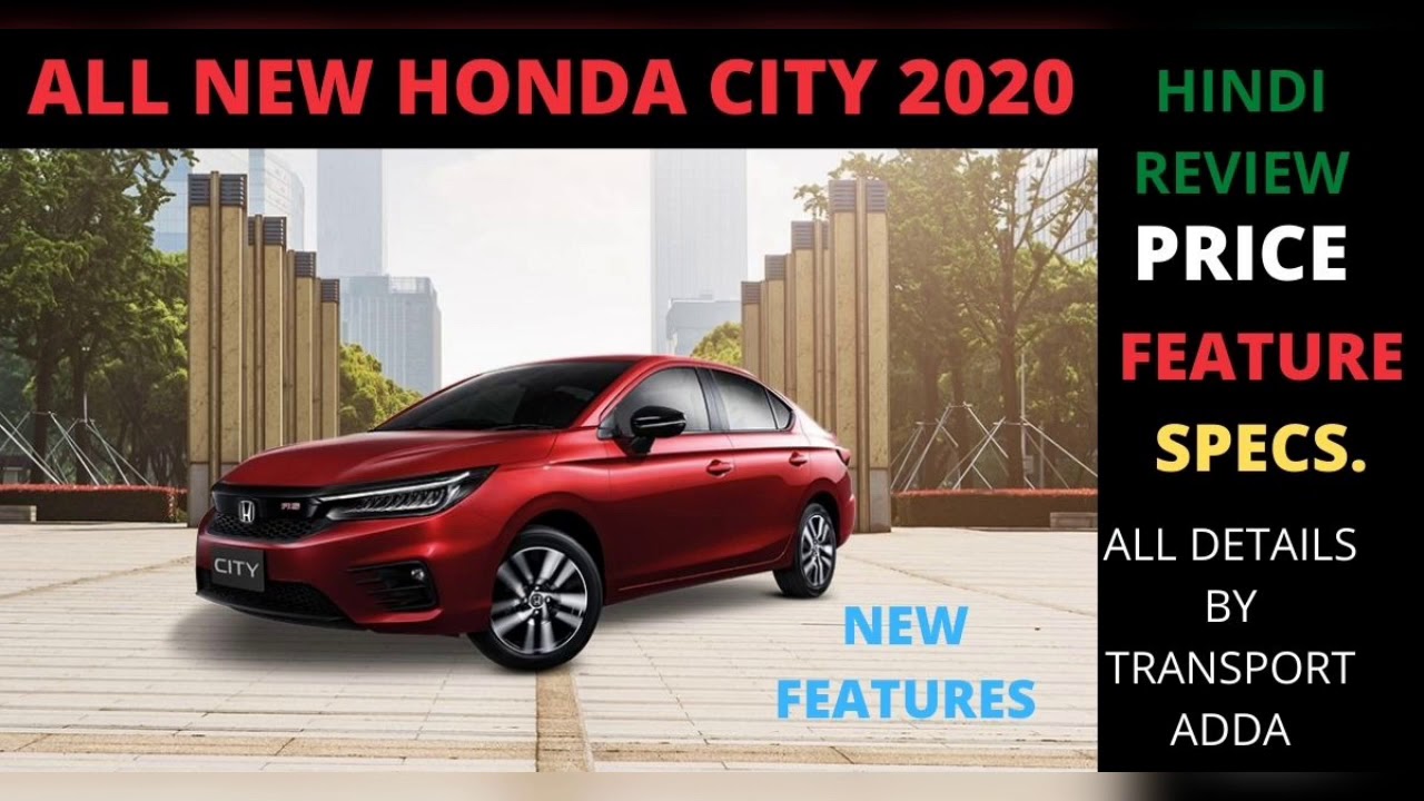 All New Honda City 2020 । New Honda City 2020. Features and Details