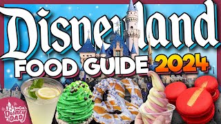Disneyland 2024 Ultimate Food Guide | EVERYTHING You Need to Know