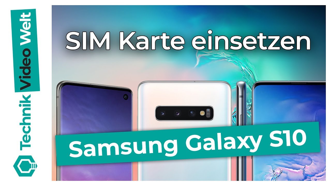 Samsung Galaxy S10 2 Sim Karte Einlegen