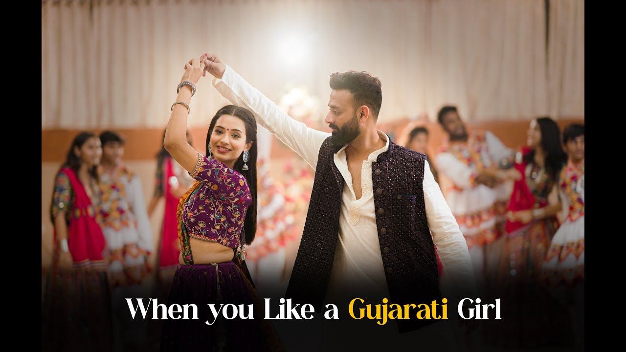 A Hilarious Take: When You Like a Gujarati Girl feat. [Content Creator's Name]! 😂🌶️