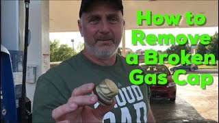 How to Remove a Broken Gas Cap EASY DIY