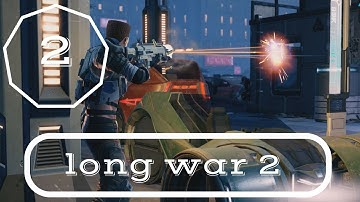 A SiC Play: Long War 2 - S02E02: Operation Dragon Claw