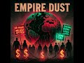 Empire Dust