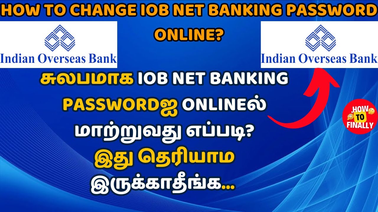 how-to-change-iob-net-banking-password-in-tamil-iob-net-banking