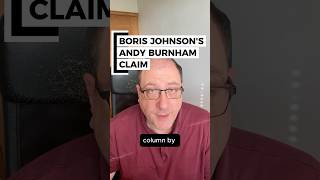 Boris Johnson's Andy Burnham claim