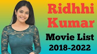 Ridhhi Kumar All Movie List 2018-2022 Ashu Da Adda