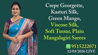Crepe Georgette, Kasturi Silk, Green Mango, Viscose Silk, Soft Tussar,  Mangalagiri @SreeNavaMedia screenshot 3
