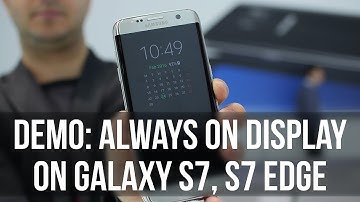 Samsung Galaxy S7 and Galaxy S7 edge Always On Display demo