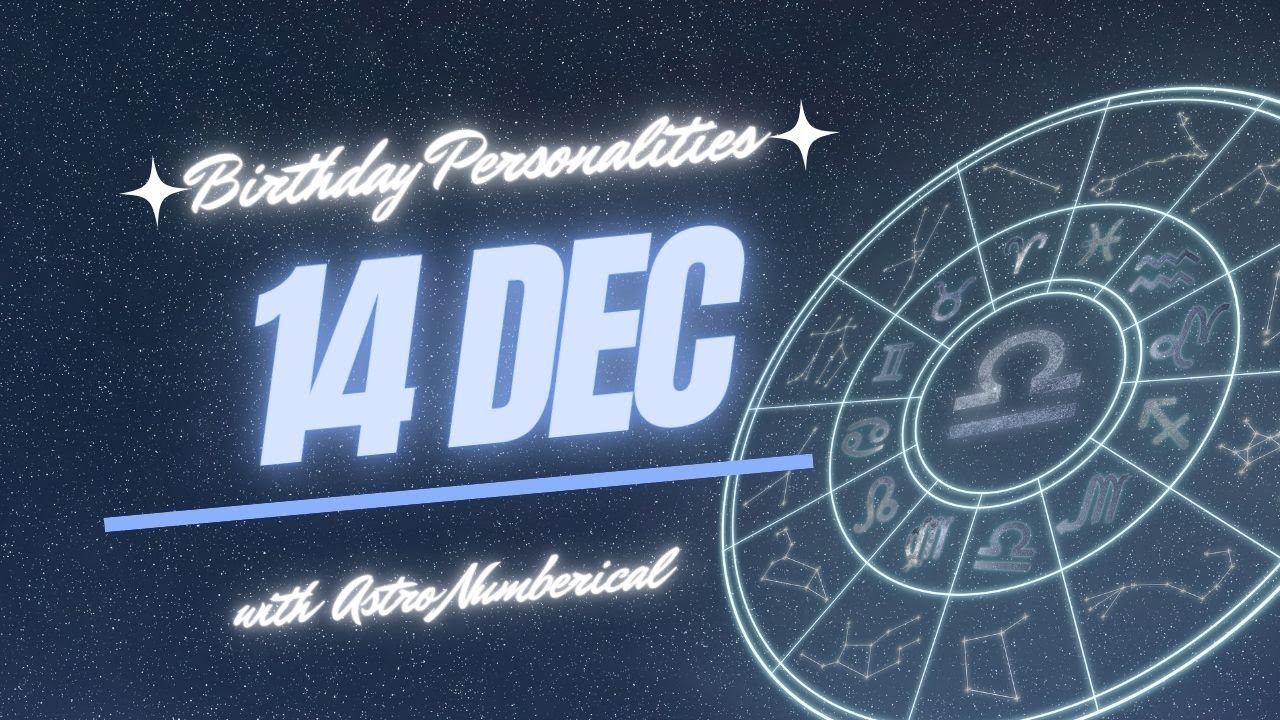 14 December Zodiac Horoscope: Birthday Personality & Traits Revealed