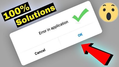 How To Solve Error In Application Problem In Any Phone And Airtel SIM (100% Working)