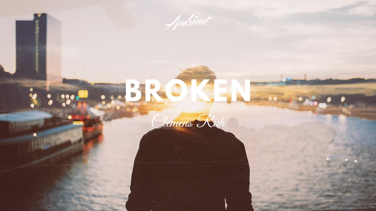 Clemens Ruh - Broken