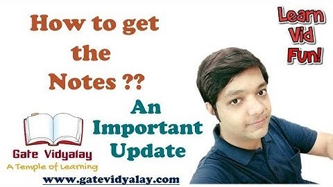 How to get the Notes? An Important Update
