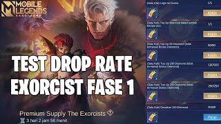 TEST DROP RATE EXORCIST FASE 1 - 29 TOKEN BISA DAPAT APA SAJAH YA? MOBILE LEGENDS