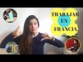 Trabajar en Francia | Mi experiencia