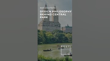 Design Philosophy Behind Central Park | New York City