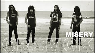 CROMOK - MISERY