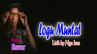 Download Lagu LOGU MUNTAT - Lagu Dendang Kuansing (Kuantan Singingi)  Mak Nawar MP3