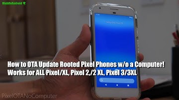 How to OTA Update Rooted Pixel Phones Without Computer!