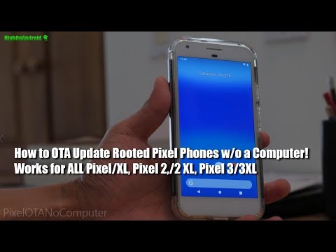 How to OTA Update Rooted Pixel Phones Without Computer!