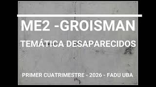 ME2 2026 - TP Final - Desaparecidos