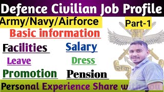 Defence Civilian Job Profile Complete Details | Army Airforce Navy Group C job profile