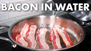 Is This the Best Method to Cook Bacon ? (Bacon in Water !)