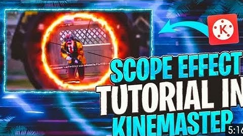 Saber Scope Effect Editing In Kinemaster |Free Fire