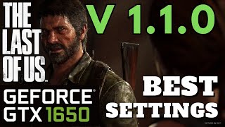 The Last of Us PC | Best Settings |  Gtx 1650 Laptop | v1.1.0 #gtx1650 #thelastofus #gaming