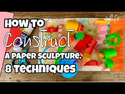 アートビデオ：Kerri Bevis＃artlifeで8つのテクニックを使用して3D紙の彫刻を構築する方法
