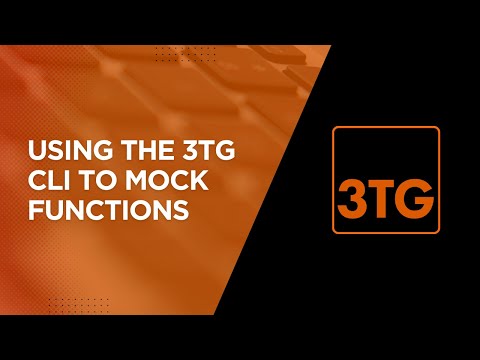 Using the 3TG CLI to Mock Functions | Tutorial | Boost Code Quality Fast