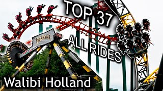 TOP 37 Walibi Holland - ALL RIDES