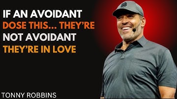 IF AN AVOIDANT DOES THIS, THEY