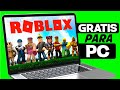  cmo jugar roblox en pc  nuevo 2023  