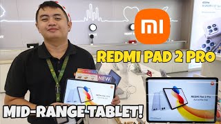 Redmi Pad 2 Pro series: ang newest mid-range tablet ni Xiaomi! Features, Demo, Specs, Review!