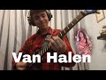 Van Halen - Feel Your Love Tonight (solo cover) Eddie Van Halen Tribute