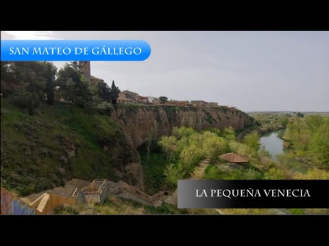 San Mateo de Gallego "La Pequeña Venecia"