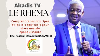 Comprendre les principes et les lois spirituels pour vivre une vie épanouissante - Rév KARAMBIRI