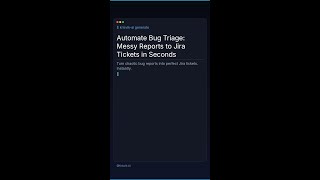 Automate Bug Triage: Messy Reports to Jira Tickets in Seconds