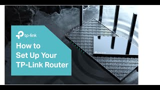 how to set up tp link wireless router archer axe75, etc